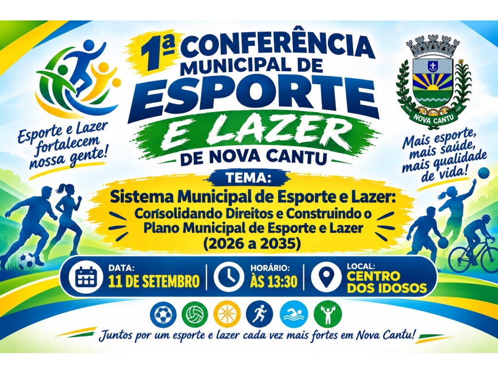 1ª Conferência Municipal de Esporte e Lazer de Nova Cantu - Galeria de Imagens